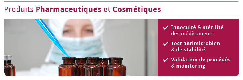 Produits pharmaceutiques et cosmétiques - Innocuité et stérilité des médicaments